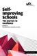 Self-Improving Schools: The Journey to Excellence